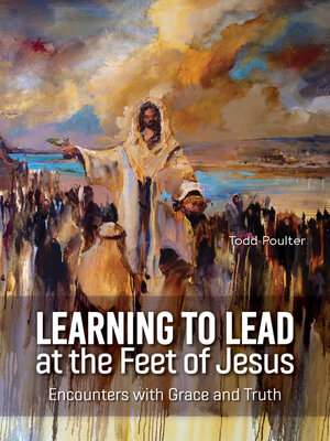 cover image of Learning to Lead at the Feet of Jesus